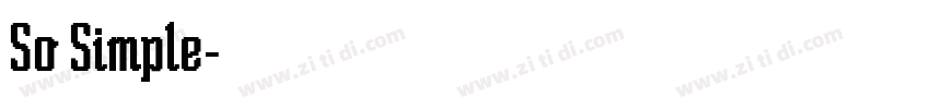 So Simple字体转换